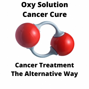 Oxy Solution Cancer Cure